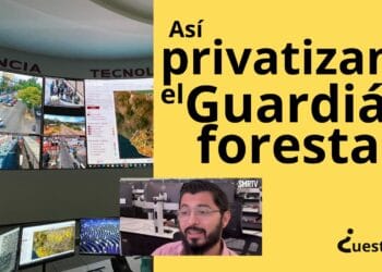 Así privatizan el programa Guardián Forestal