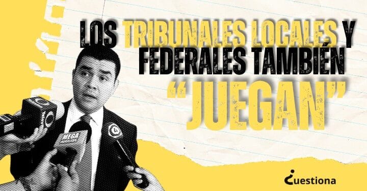 Los tribunales también ‘juegan’ rumbo a 2027; hay nueva inhabilitación